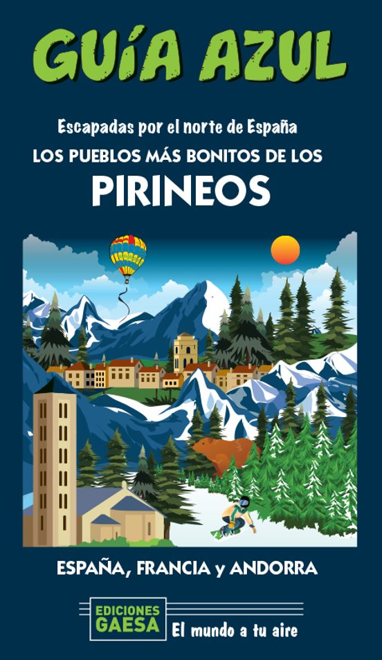 Los Pueblos Mas Bonitos De Los Pirineos: Escapa Por El Norte De España