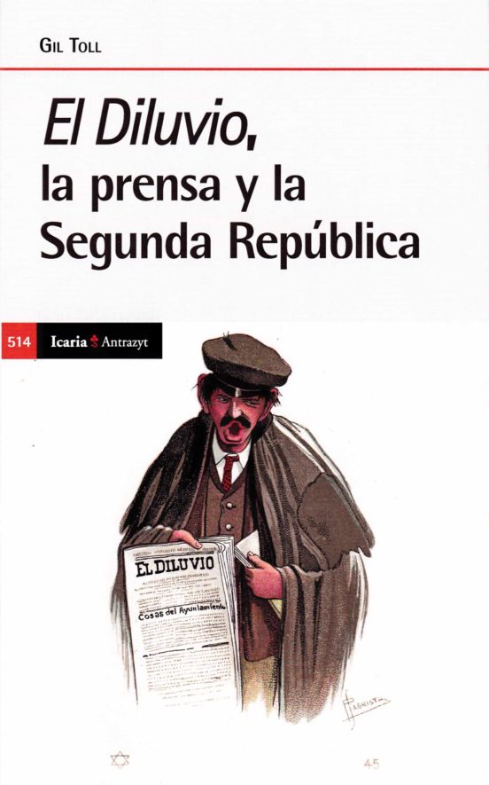 El Diluvio La Prensa Y La Segunda Republica