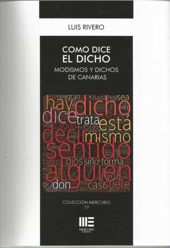 Como Dice El Dicho. Modismos Y Dichos De Canarias