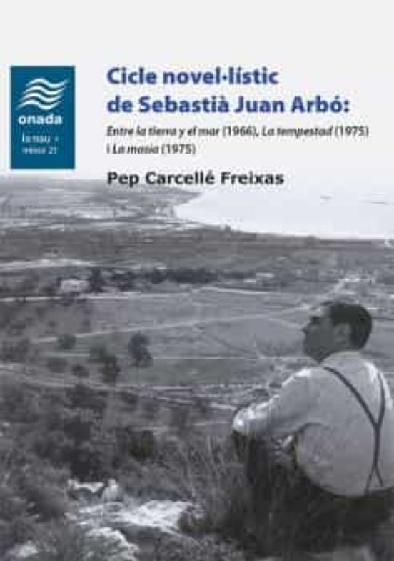 Cicle Novel·lístic De Sebastià Juan Arbó