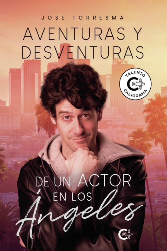 Aventuras Y Desventuras De Un Actor En Los Angeles