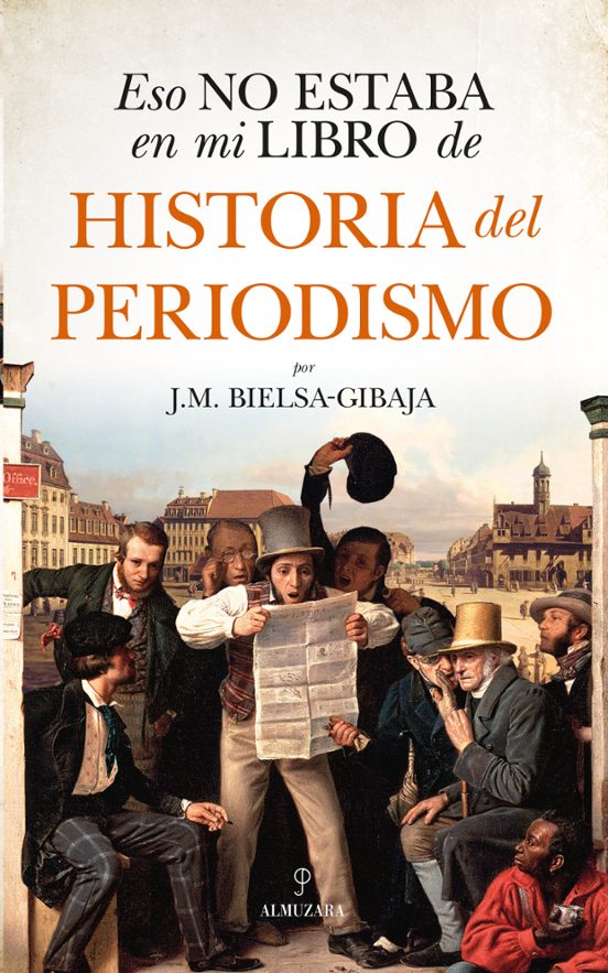 Eso No Estaba En Mi Libro De Historia Del Periodismo