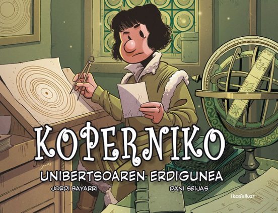 Koperniko. Unibertsoaren Erdigunea