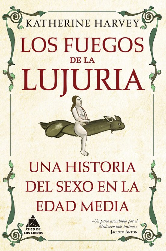 Los Fuegos de la Lujuria - Rústica