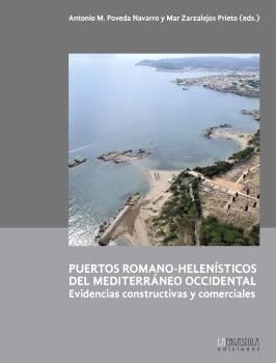 Puertos Romano-helenísticos Del Mediterráneo Occidental