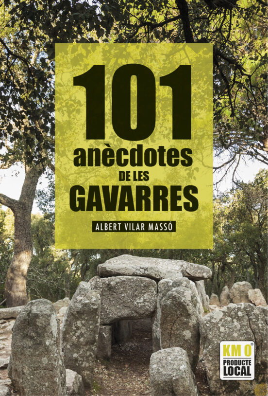 101 Anecdotes De Las Gavarres