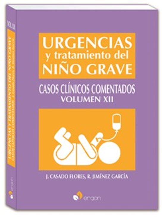 Urgencias Y Tratamiento Del Niño Grave: Casos Clinicos Comentados