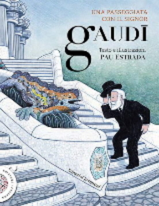 Una Passeggiata Con Il Signor Gaudi