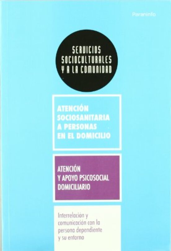 Interrelacion Y Comunicacion Con La Persona Dependiente Y Su Ento Rno