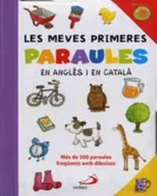 Les Meves Primeres Paraules: En Angles I En Catala