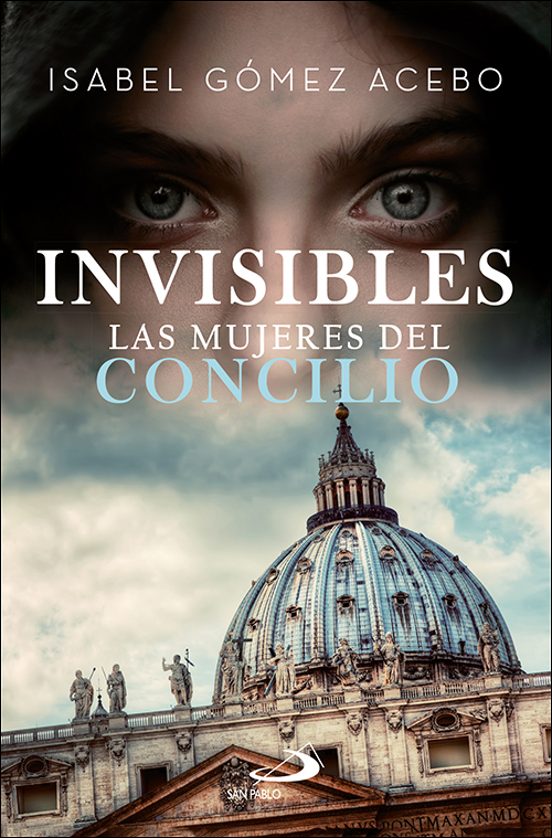 Invisibles: Las Mujeres Del Concilio