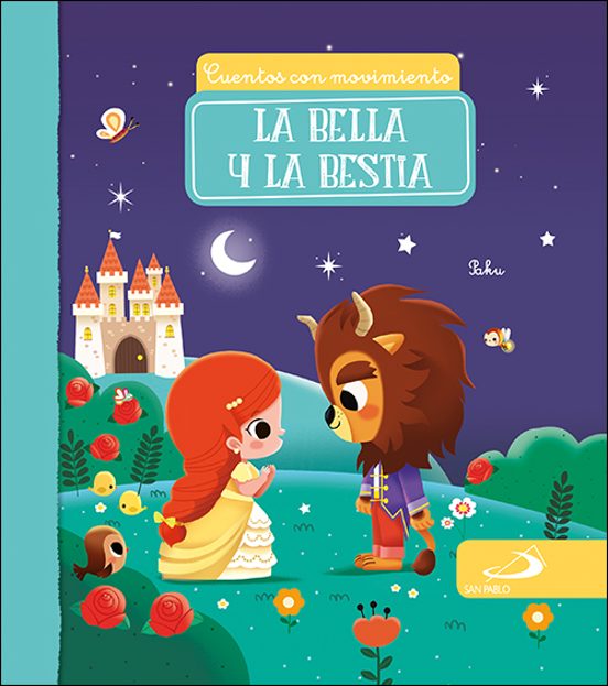 Cuentos Con Movimiento: La Bella Y La Bestia