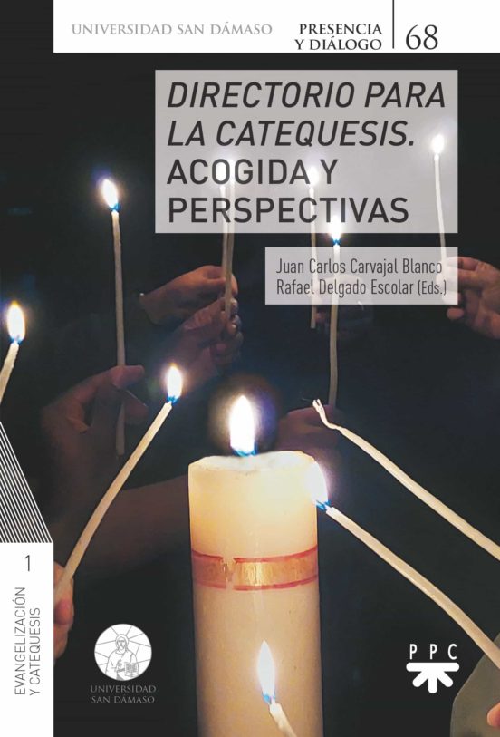 Directorio Para La Catequesis. Acogida Y Perspectivas