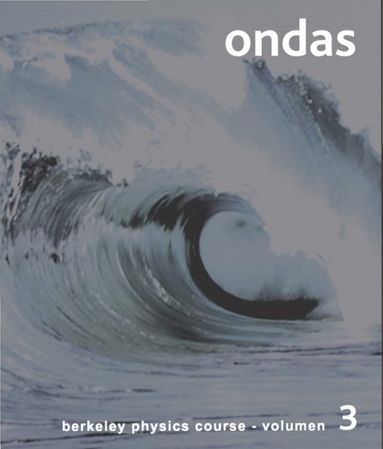 Curso De Fisica De Berkeley : Ondas