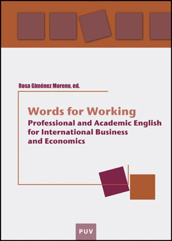 Words for Working: Professional and Academic English for Internat Iona