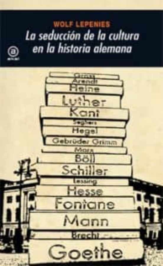 La Seducción De La Cultura En La Historia Alemana