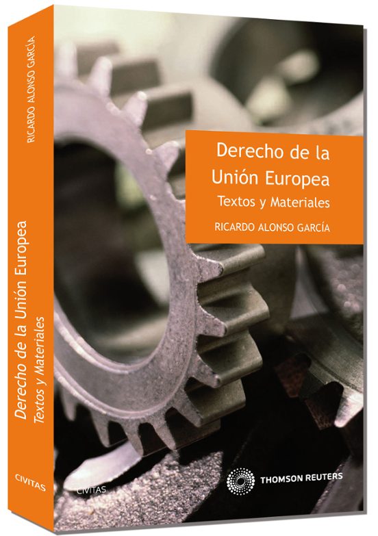 Derecho De La Union Europea: Textos Y Materiales 1ª Ed