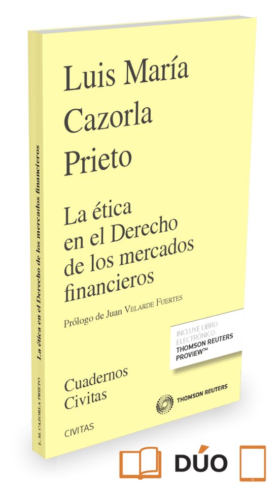 La Ética En El Derecho De Los Mercados Financieros