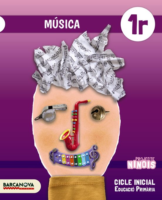 Ninois 1º Educacion Primaria Música. Llibre De L Alumne Catalunya / Il