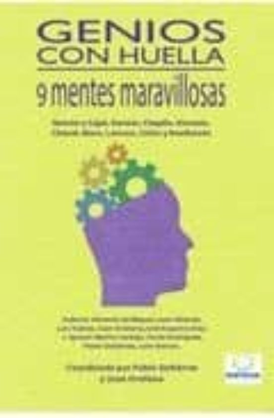 Genios Con Huella: 9 Mentes Maravillosas