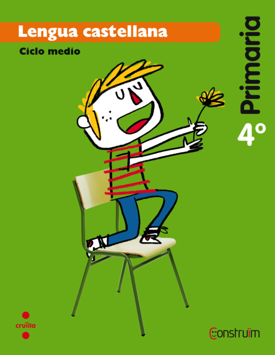 Lengua Castellana. Construïm Ed 2015 4º Educacion Primaria