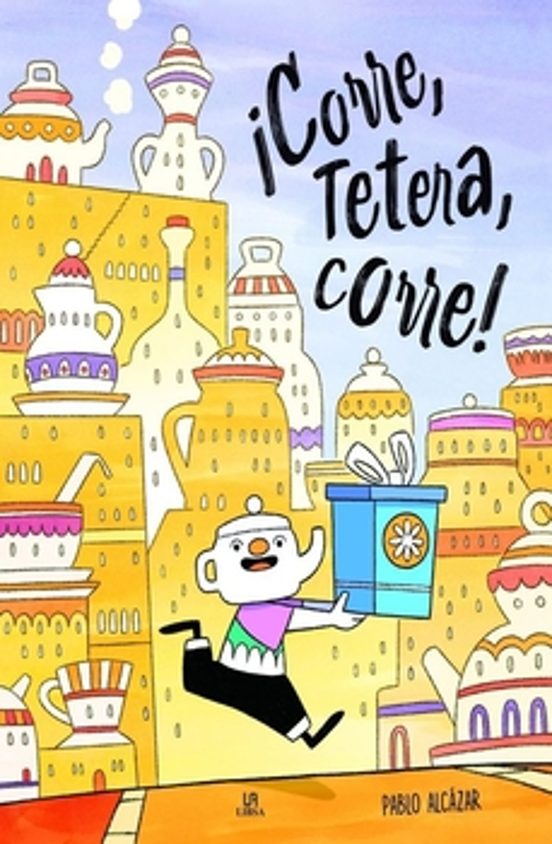 ¡Corre Tetera Corre!