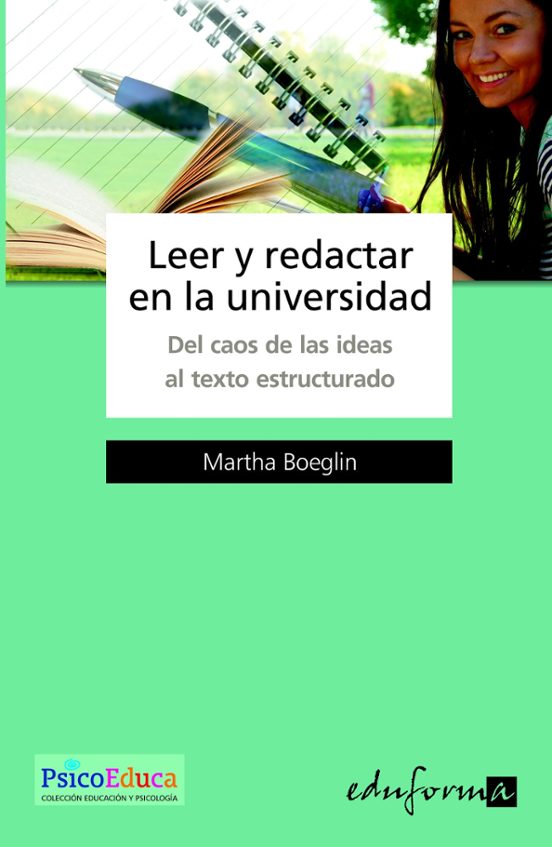 Leer Y Redactar En La Universidad: Del Caos De Las Ideas Al Texto Estr