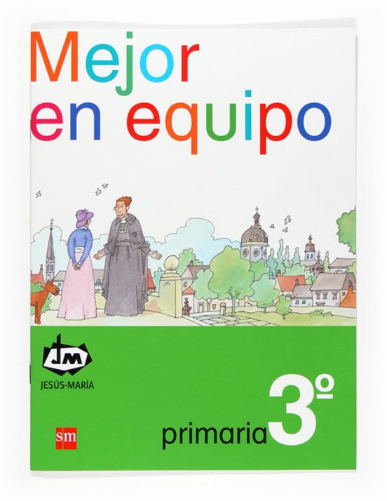 Mejor En Equipo 3º Primaria Congregación De Jesús-maría Ed 2007