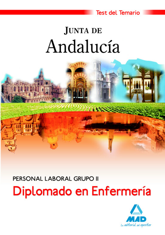Diplomado En Enfermería. Personal Laboral Grupo Ii De La Junta De Andalucía. Test Del Temario