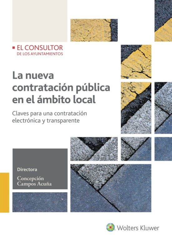 La Nueva Contratación Pública En El Ámbito Local