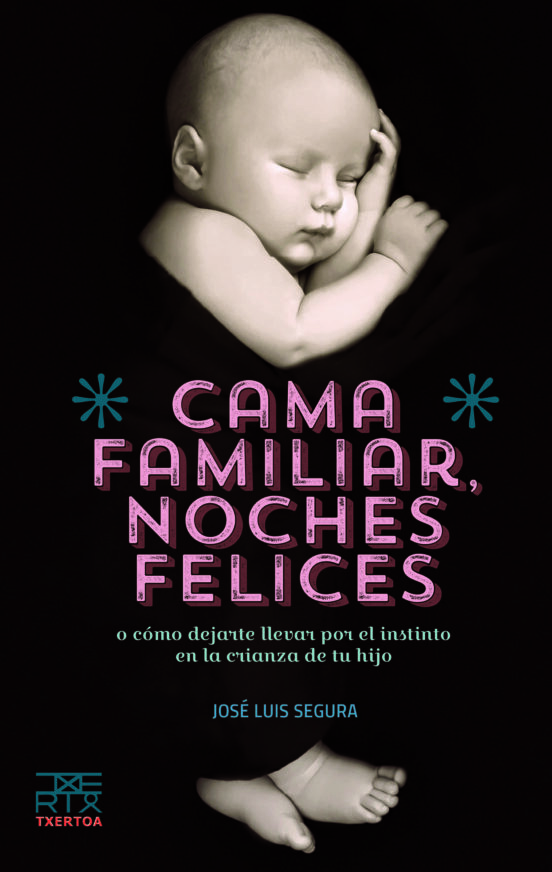 Cama Familiar Noches Felices O Como Dejarte Llevar Por El Instinto En