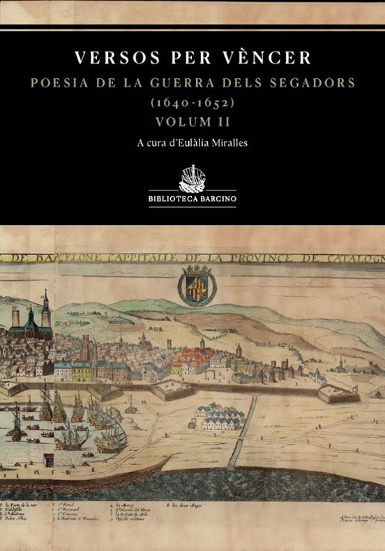 Versos per Vencer Vol.ii. Antologia de la Guerra dels Segadors