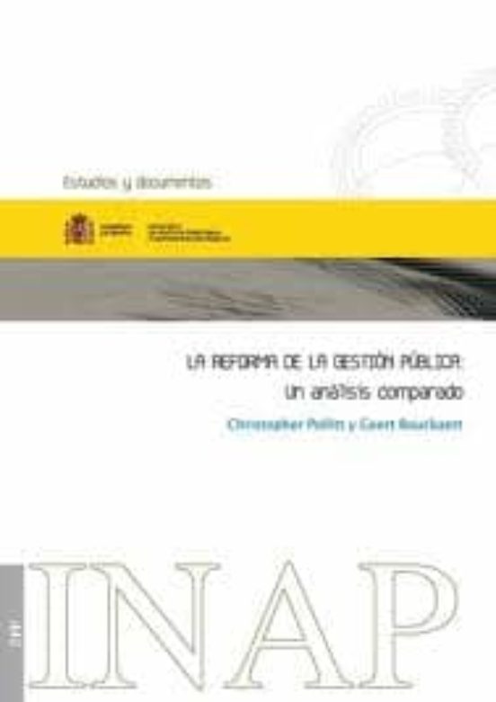 Reforma De La Gestion Publica: Un Analisis Comparado