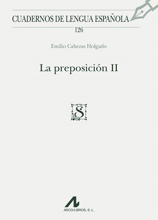 La Preposición II