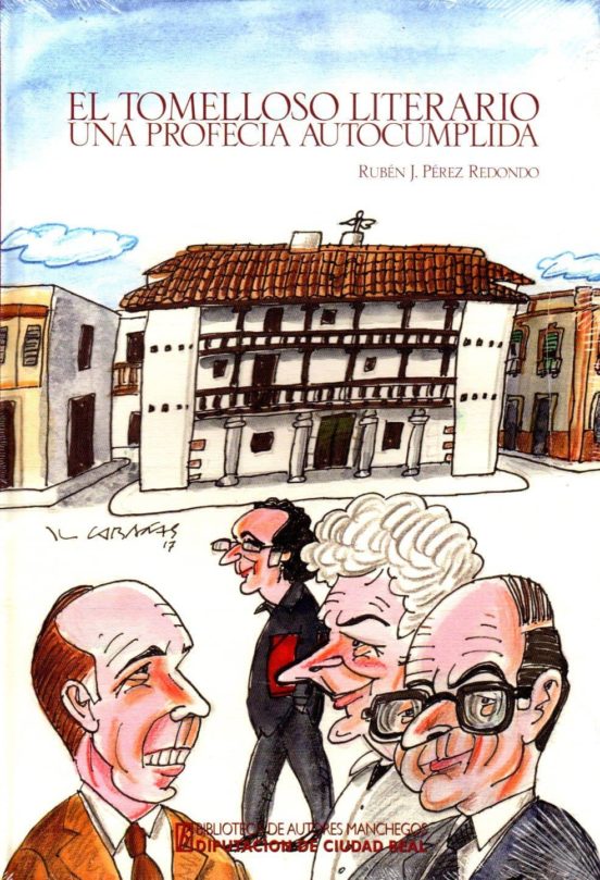 El Tomelloso Literario: Una Profecía Autocumplida