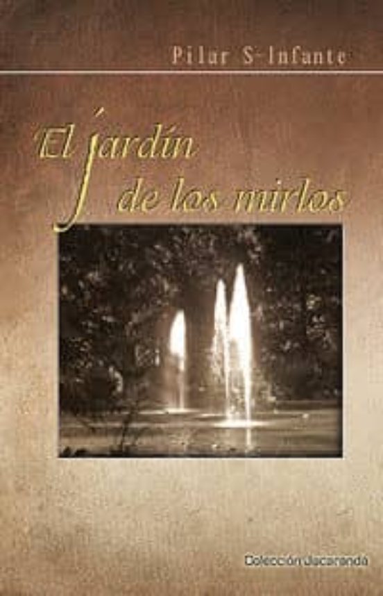 El Jardin De Los Mirlos