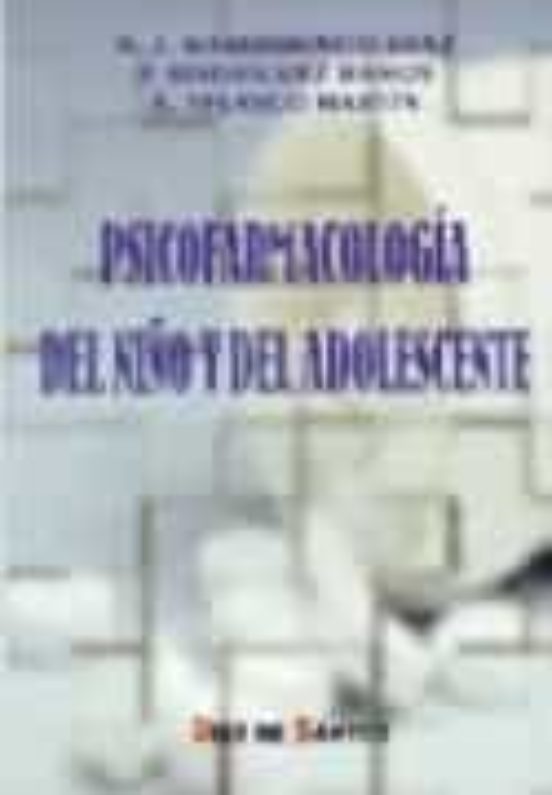 Psicofarmacologia Del Niño Y Del Adolescente