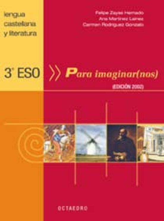 Para Imaginar . 3º E.s.o.: Lengua Castellana Y Literatura