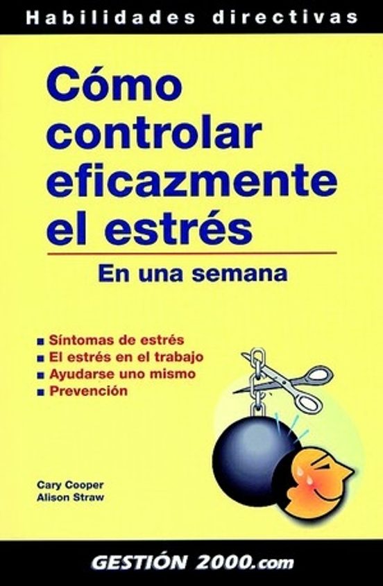 Como Controlar Eficazmente El Estres En Una Semana