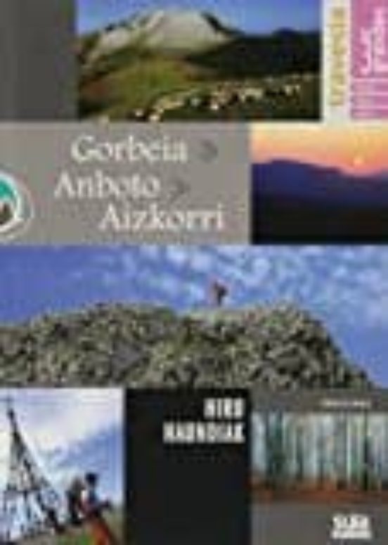 Gorbeia/anboto/ Aizkorri