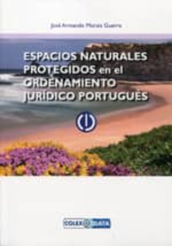 Espacios Naturales Protegidos En El Ordenamiento Juridico Portugu Es