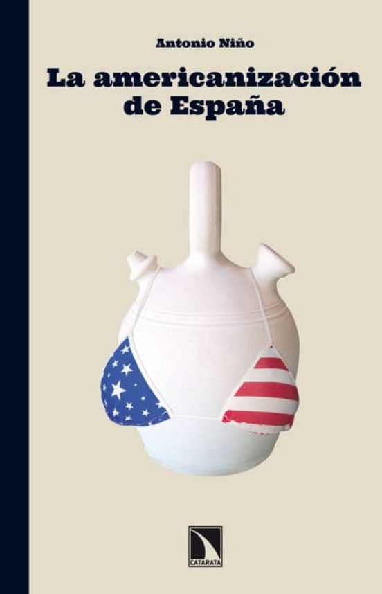 La Americanización De España