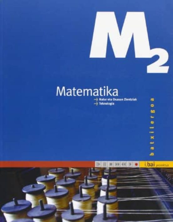 Matematika 2 Batx.-i.bai Ed 2005 Euskera