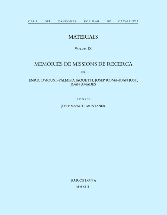Materials Vol.ix Memories de Missions de Recerca Obra del Cançone R Po