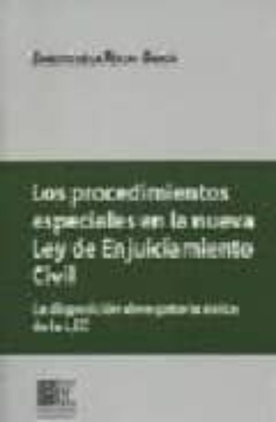 Los Procedimientos Especiales En La Nueva Ley De Enjuiciamiento C Ivil