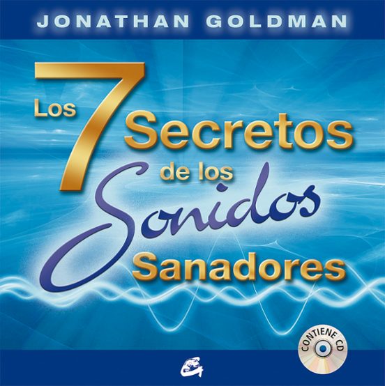 Los 7 Secretos De Los Sonidos Sanadores