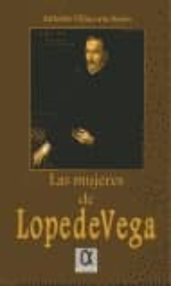 Las Mujeres De Lope De Vega