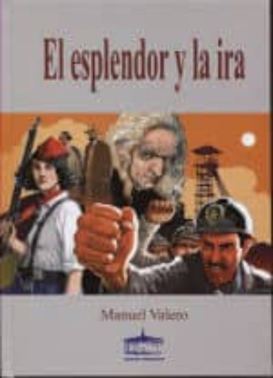 El Esplendor Y La Ira