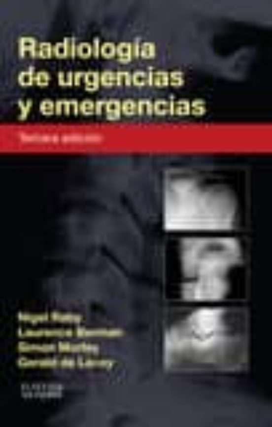 Radiología De Urgencias Y Emergencias 3ª Ed