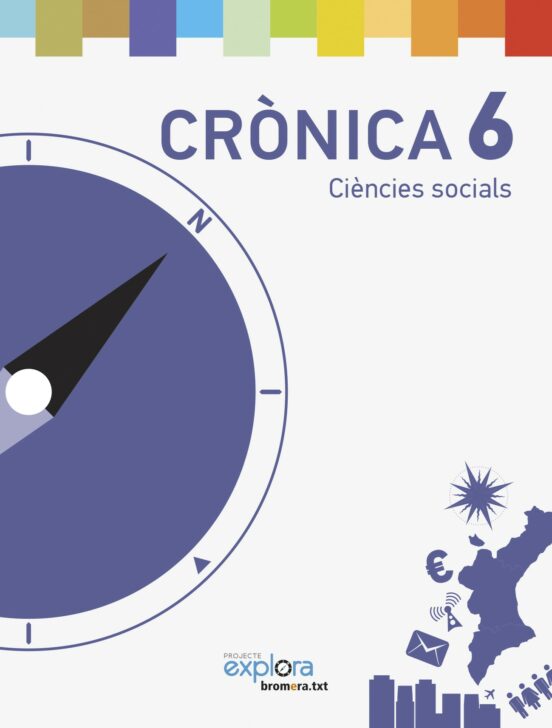 Ciencies Socials 6º Primaria Crònica Projecte Explora